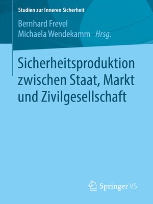 cover image of Sicherheitsproduktion zwischen Staat, Markt und Zivilgesellschaft